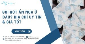 Gói Hút Ẩm Mua Ở Đâu_ Địa Chỉ Uy Tín & Giá Tốt