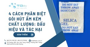 4 Cách phân biệt gói hút ẩm kém chất lượng: Dấu hiệu và tác hại