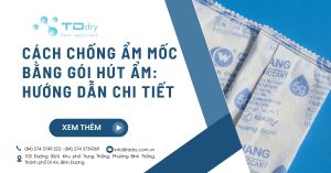 Cách chống ẩm mốc bằng gói hút ẩm: Hướng dẫn chi tiết