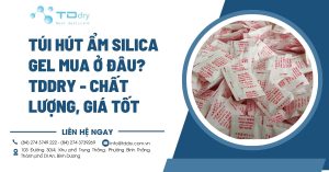 Túi hút ẩm silica gel mua ở đâu? TDDRY - Chất lượng, giá tốt